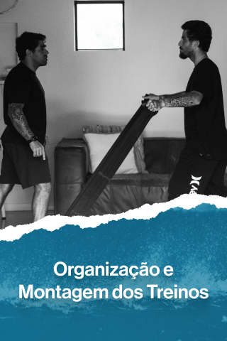 Organização e Montagem dos Treinos