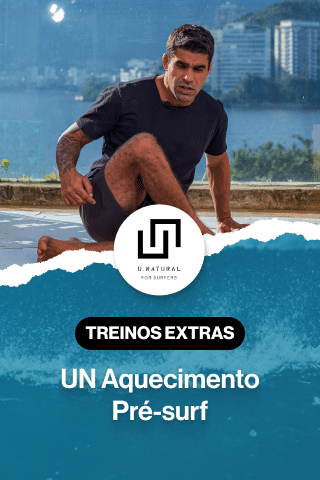 Treinos Extras - UN Aquecimento Pré-surf